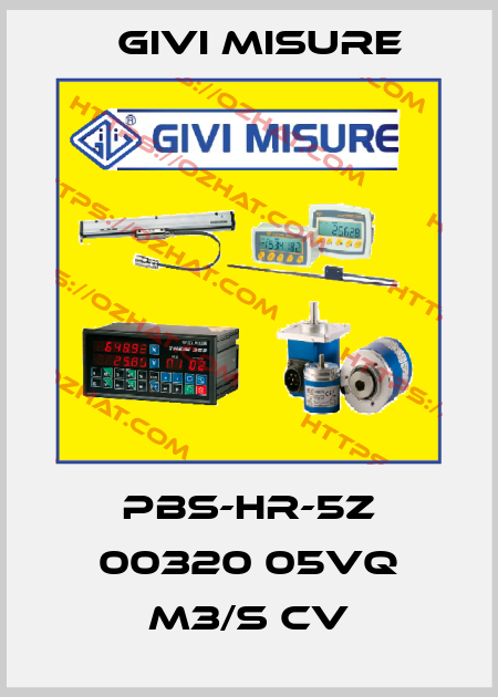 PBS-HR-5Z 00320 05VQ M3/S CV Givi Misure