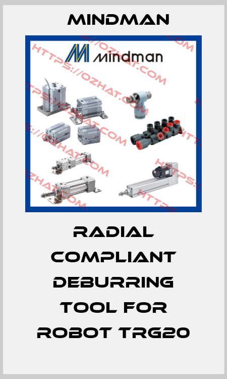 radial compliant deburring tool for robot TRG20 Mindman
