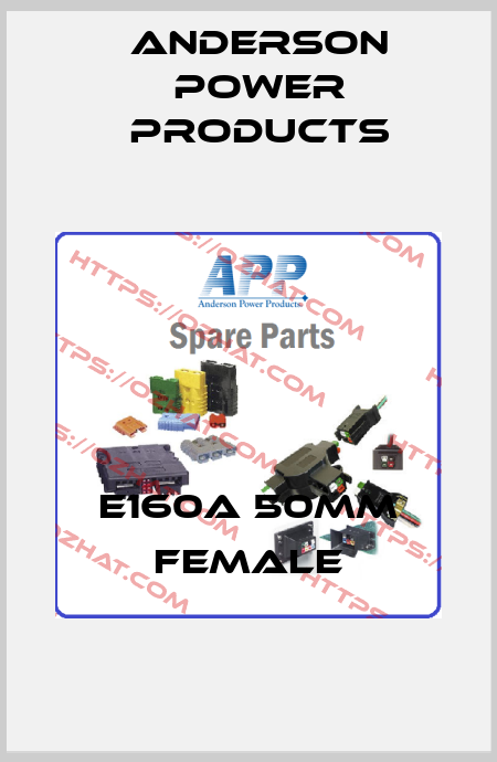 E160A 50MM FEMALE Anderson Power Products