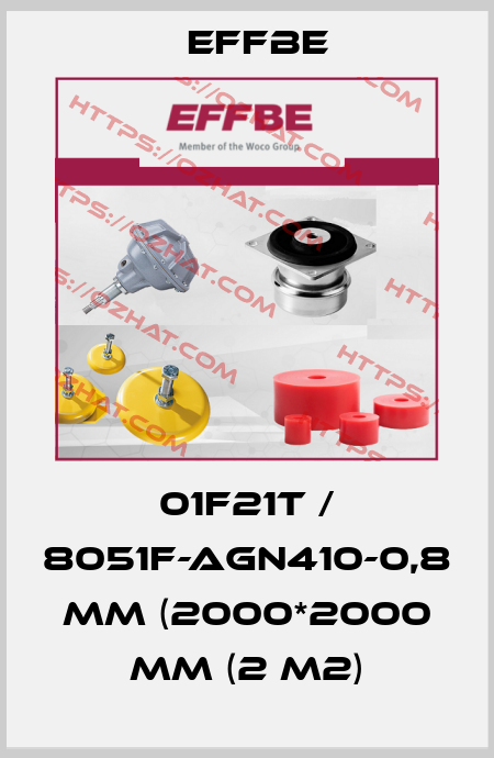 01F21T / 8051F-AGN410-0,8 mm (2000*2000 mm (2 m2) Effbe
