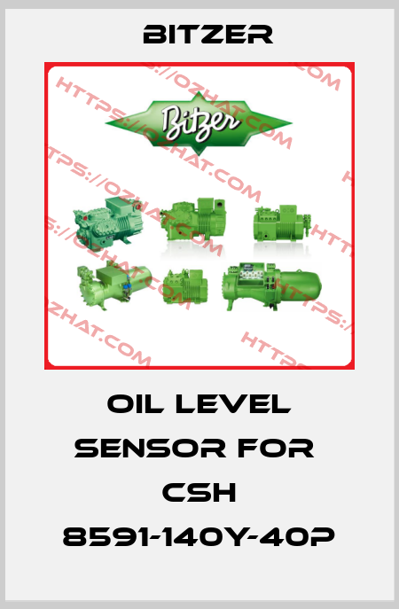 Oil level sensor for  CSH 8591-140Y-40P Bitzer