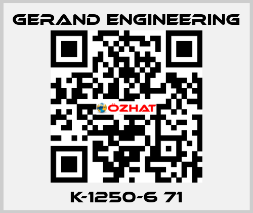 K-1250-6 71 Gerand Engineering