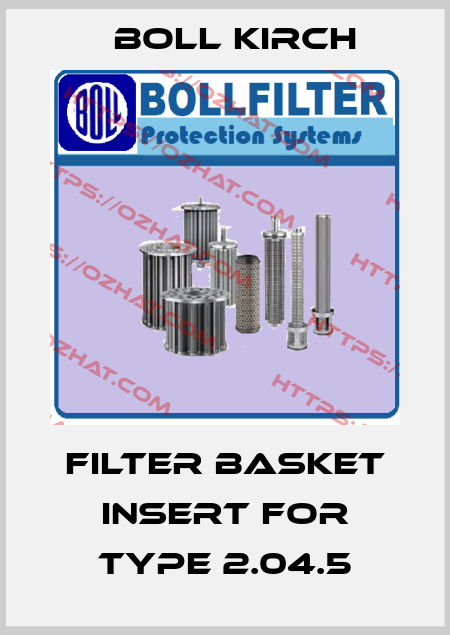 filter basket insert for type 2.04.5 Boll Kirch