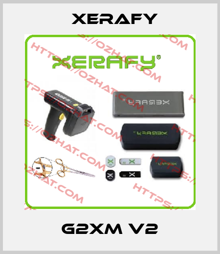 G2XM V2 Xerafy