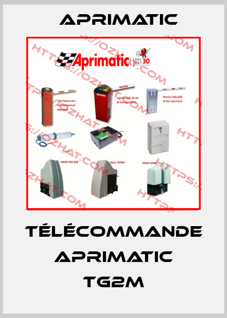 Télécommande APRIMATIC TG2M Aprimatic