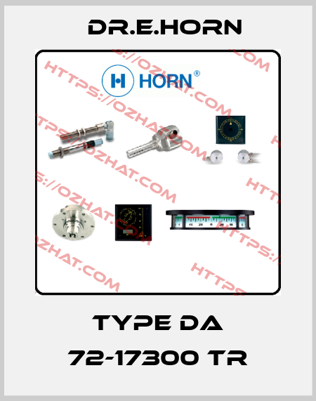 Type DA 72-17300 tr Dr.E.Horn