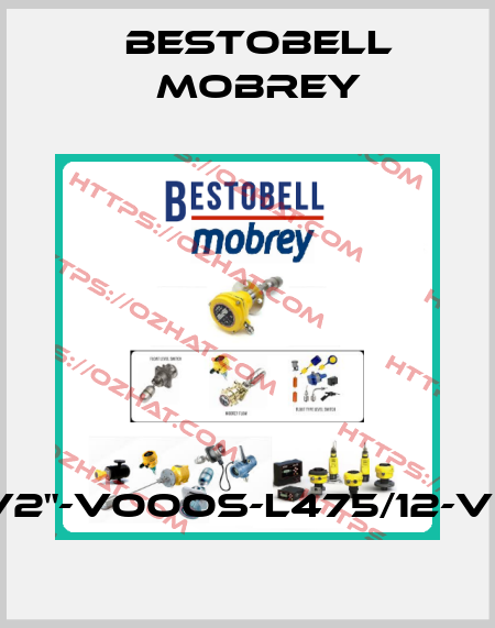 ARV2"-VOOOS-L475/12-V52A Bestobell Mobrey