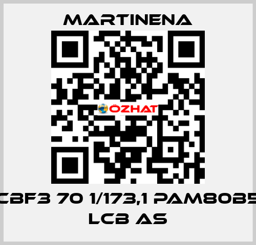 CBF3 70 1/173,1 PAM80B5 LCB AS Martinena