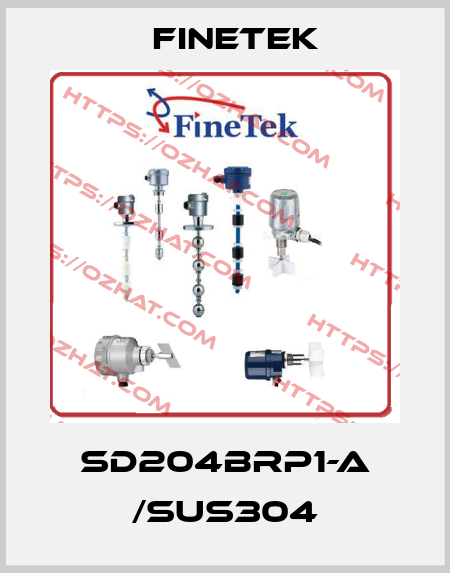 SD204BRP1-A /SUS304 Finetek