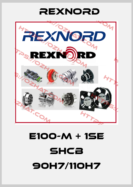 E100-M + 1SE SHCB 90H7/110H7 Rexnord