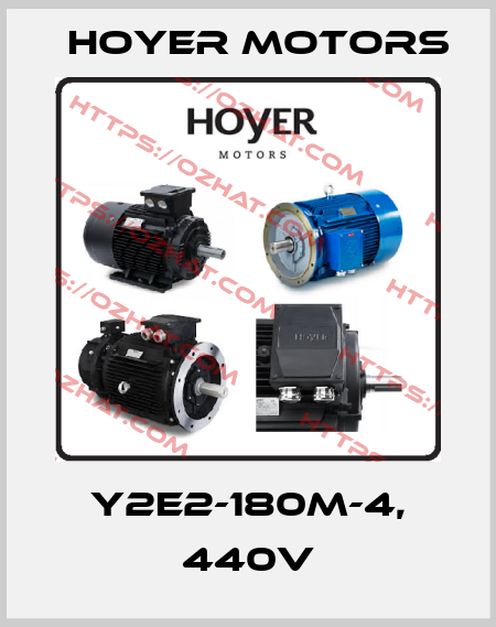 Y2E2-180M-4, 440V Hoyer Motors