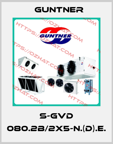 S-GVD 080.2B/2X5-N.(D).E. Guntner