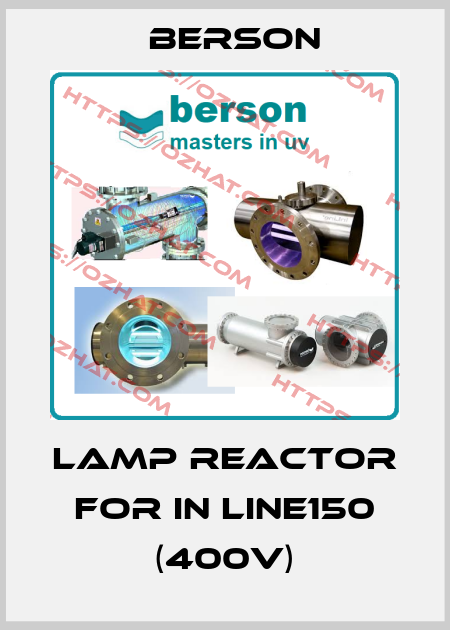 Lamp reactor for In Line150 (400V) Berson