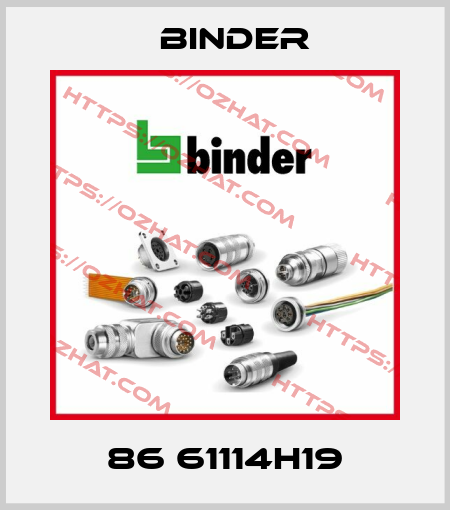 86 61114H19 Binder