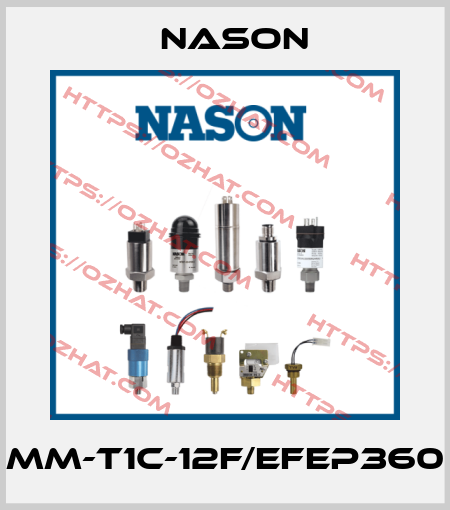 MM-T1C-12F/EFEP360 Nason