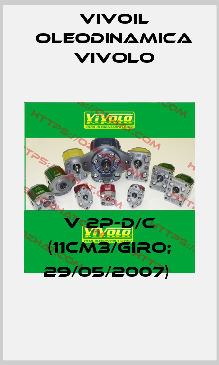 V 2P-D/C (11CM3/GIRO; 29/05/2007)  Vivoil Oleodinamica Vivolo