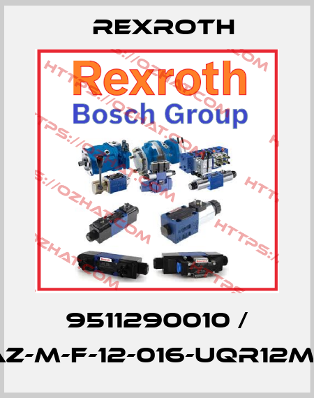 9511290010 / AZ-M-F-12-016-UQR12ML Rexroth