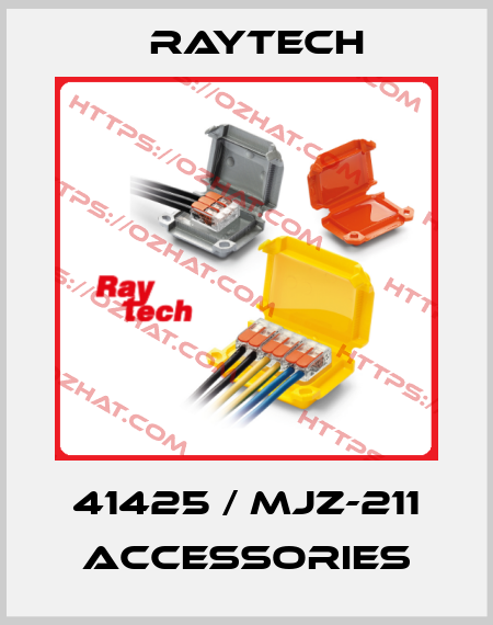 41425 / MJZ-211 Accessories Raytech
