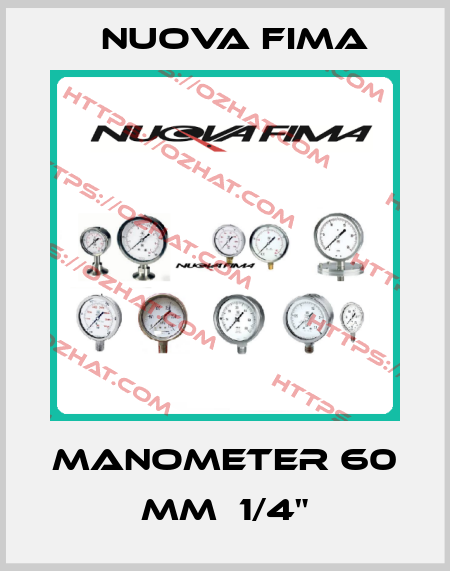 manometer 60 mm  1/4" Nuova Fima