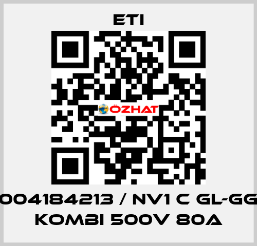 004184213 / NV1 C gL-gG KOMBI 500V 80A Eti