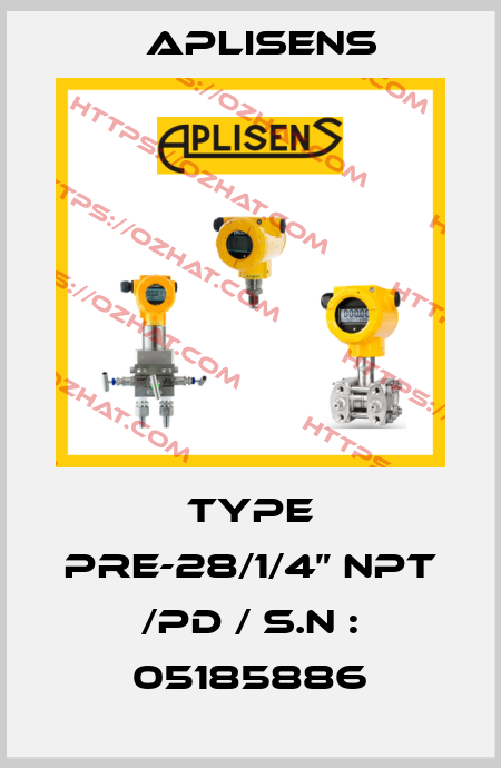 type PRE-28/1/4” NPT /PD / S.N : 05185886 Aplisens