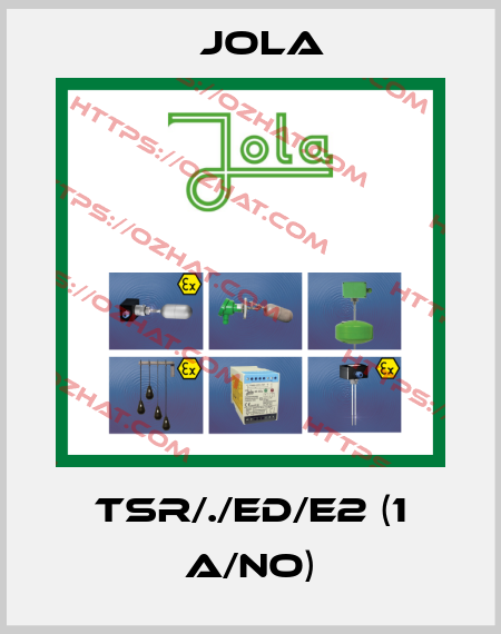 TSR/./ED/E2 (1 A/NO) Jola