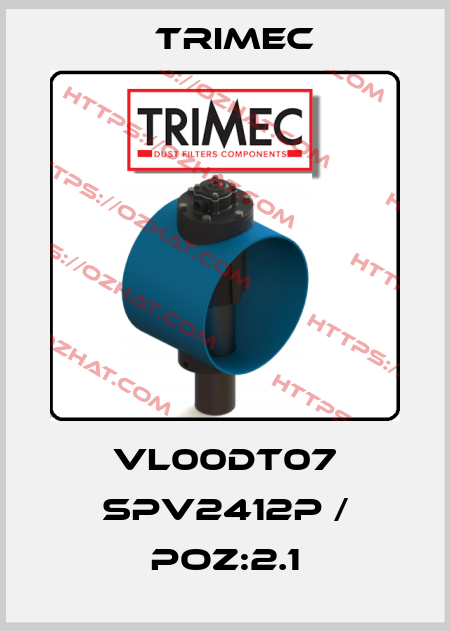 VL00DT07 SPV2412P / POZ:2.1 Trimec