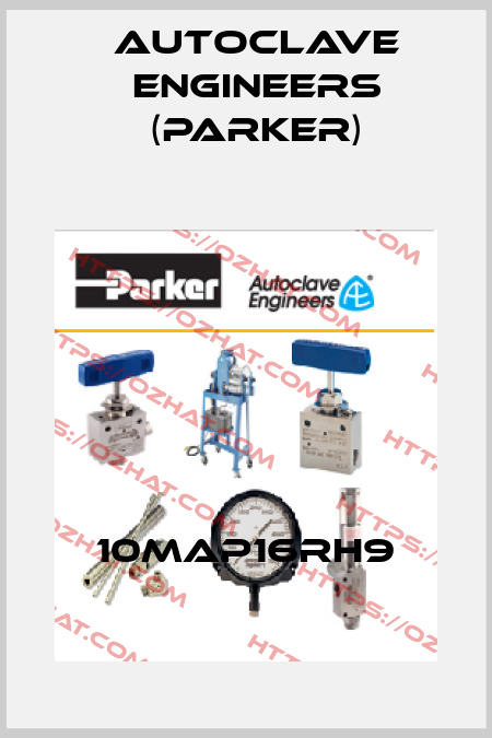 10MAP16RH9 Autoclave Engineers (Parker)