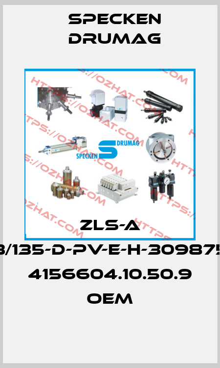 ZLS-A 63/135-D-PV-E-H-3098754  4156604.10.50.9 OEM Specken Drumag