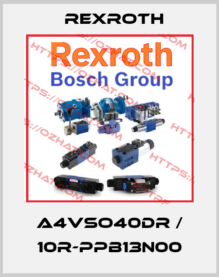 A4VSO40DR / 10R-PPB13N00 Rexroth