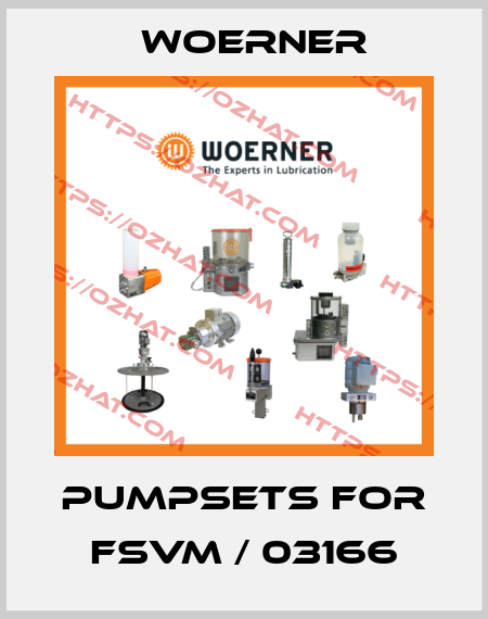 Pumpsets for FSVM / 03166 Woerner