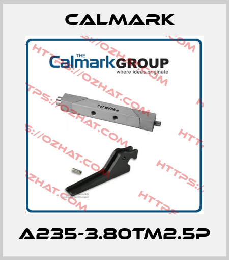 A235-3.80TM2.5P CALMARK