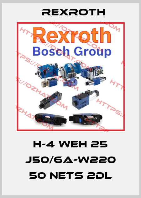 H-4 WEH 25 J50/6A-W220 50 NETS 2DL Rexroth