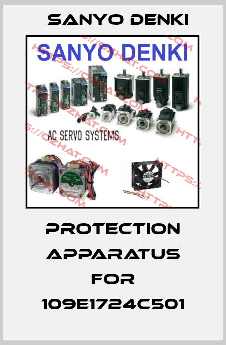 protection apparatus for 109E1724C501 Sanyo Denki