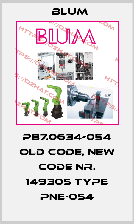P87.0634-054 old code, new code Nr. 149305 Type PNE-054 Blum