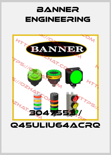 3047553 / Q45ULIU64ACRQ Banner Engineering