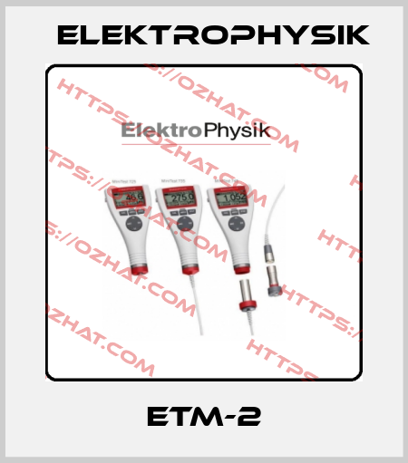 ETM-2 ElektroPhysik