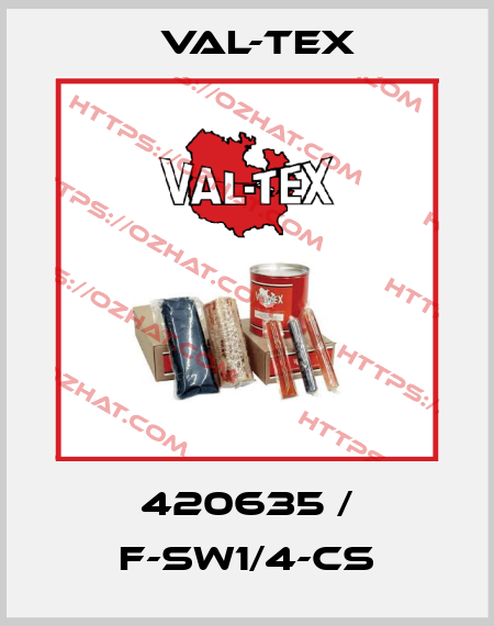 420635 / F-SW1/4-CS Val-Tex