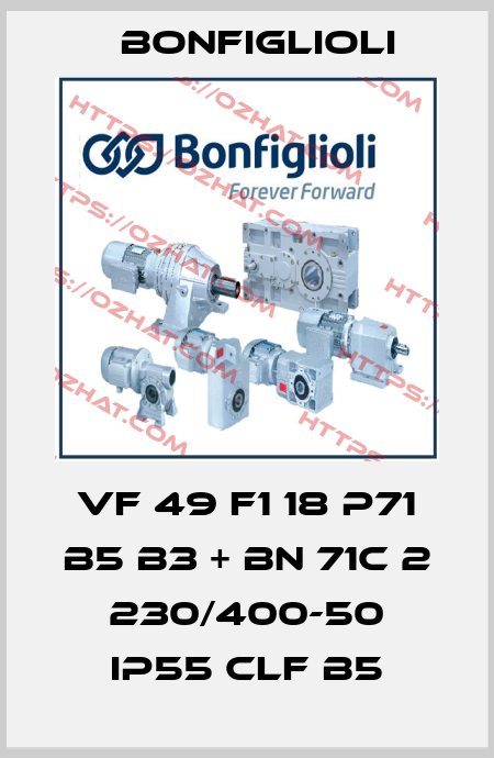 VF 49 F1 18 P71 B5 B3 + BN 71C 2 230/400-50 IP55 CLF B5 Bonfiglioli
