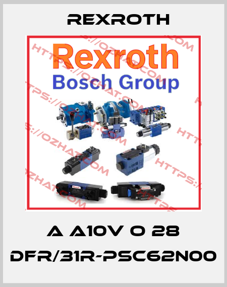 A A10V O 28 DFR/31R-PSC62N00 Rexroth