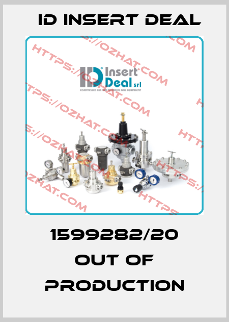 1599282/20 out of production ID Insert Deal