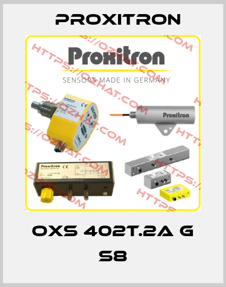 OXS 402T.2A G S8 Proxitron