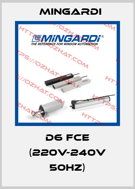 D6 Fce (220V-240V 50Hz) Mingardi