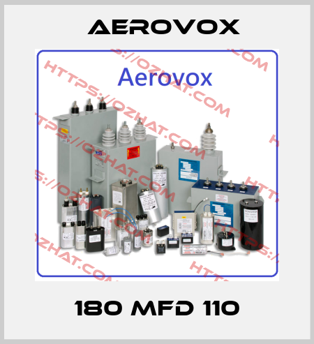 180 MFD 110 Aerovox