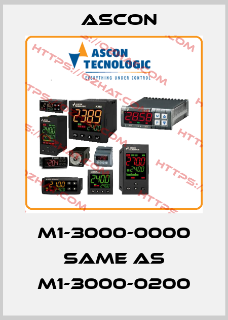 M1-3000-0000 same as M1-3000-0200 Ascon