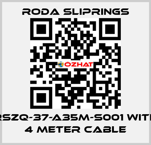 RSZQ-37-A35M-S001 with 4 meter cable Roda Sliprings