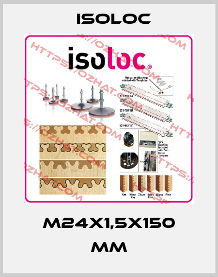 M24x1,5x150 mm Isoloc