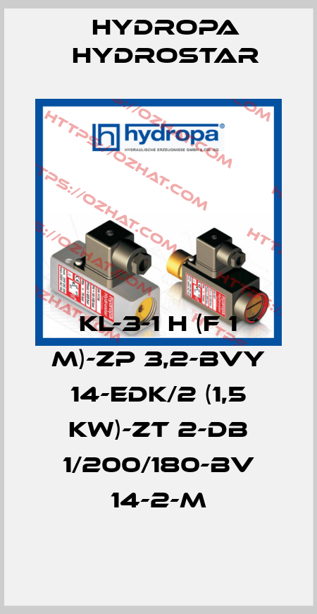KL-3-1 H (F 1 M)-ZP 3,2-BVY 14-EDK/2 (1,5 KW)-ZT 2-DB 1/200/180-BV 14-2-M Hydropa Hydrostar