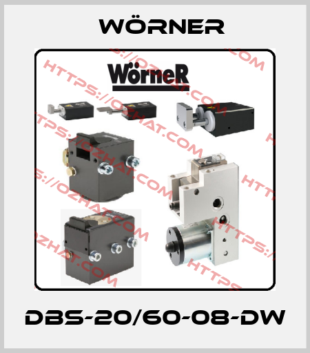 DBS-20/60-08-DW Wörner