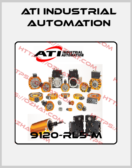 9120-RL5-M ATI Industrial Automation